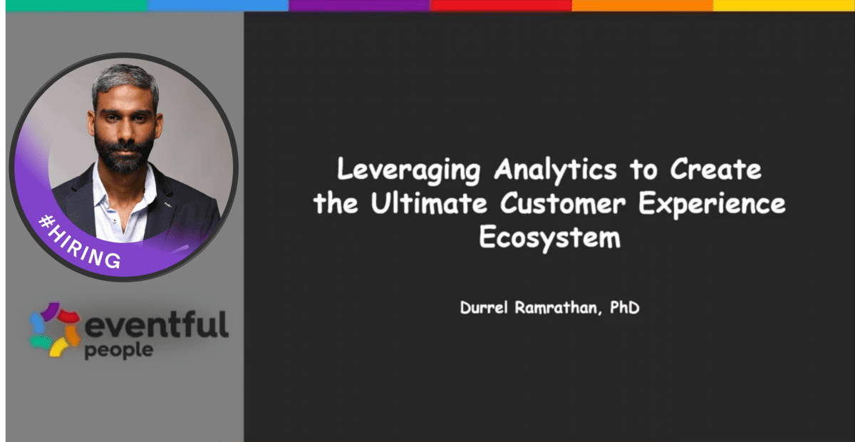 Leveraging Analytics to Create the Ultimate Customer Experience Ecosystem